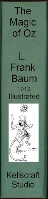 The Magic of Oz. L. Frank Baum. 1919